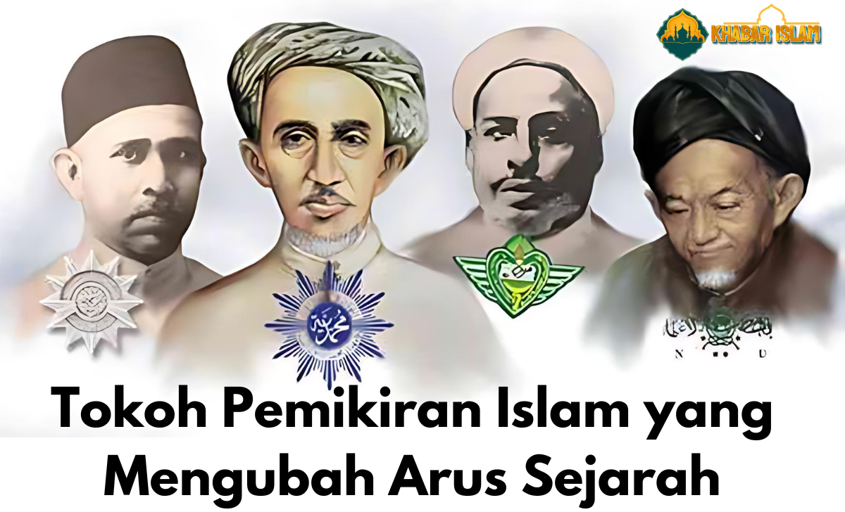 Tokoh Pemikiran Islam yang Mengubah Arus Sejarah